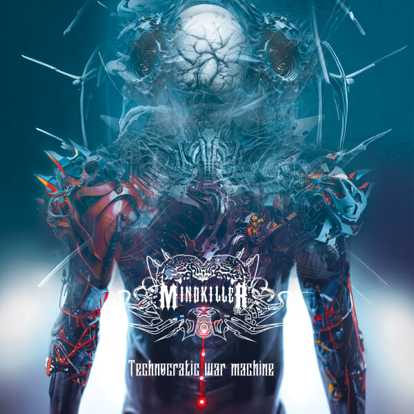 Mindkiller - Technocratic War Machine (EP)