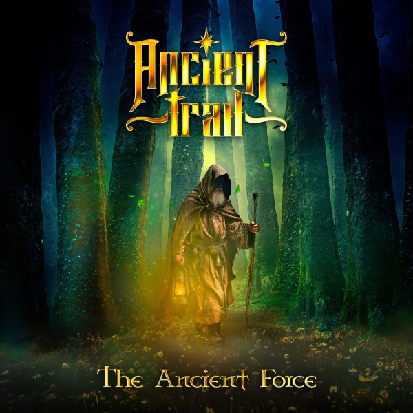 Ancient Trail - The Ancient Force