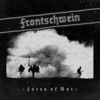 Frontschwein - Faces Of War