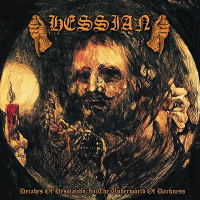 Hessian - Decades of Desolation in the Underworld of...