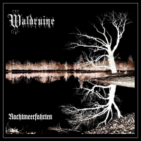 Waldruine – Nachtmeerfahrten /MC