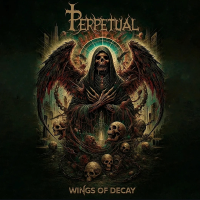 Perpetual - Wings of Decay