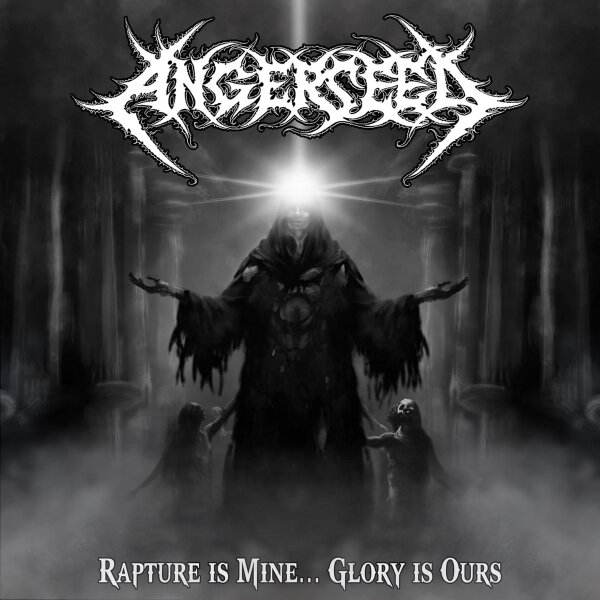 Angerseed - Rapture Is Mine... Glory Is Ours