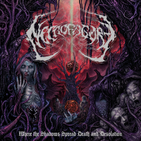 Necrofagore - Where the Shadows Spread Death and Desolation